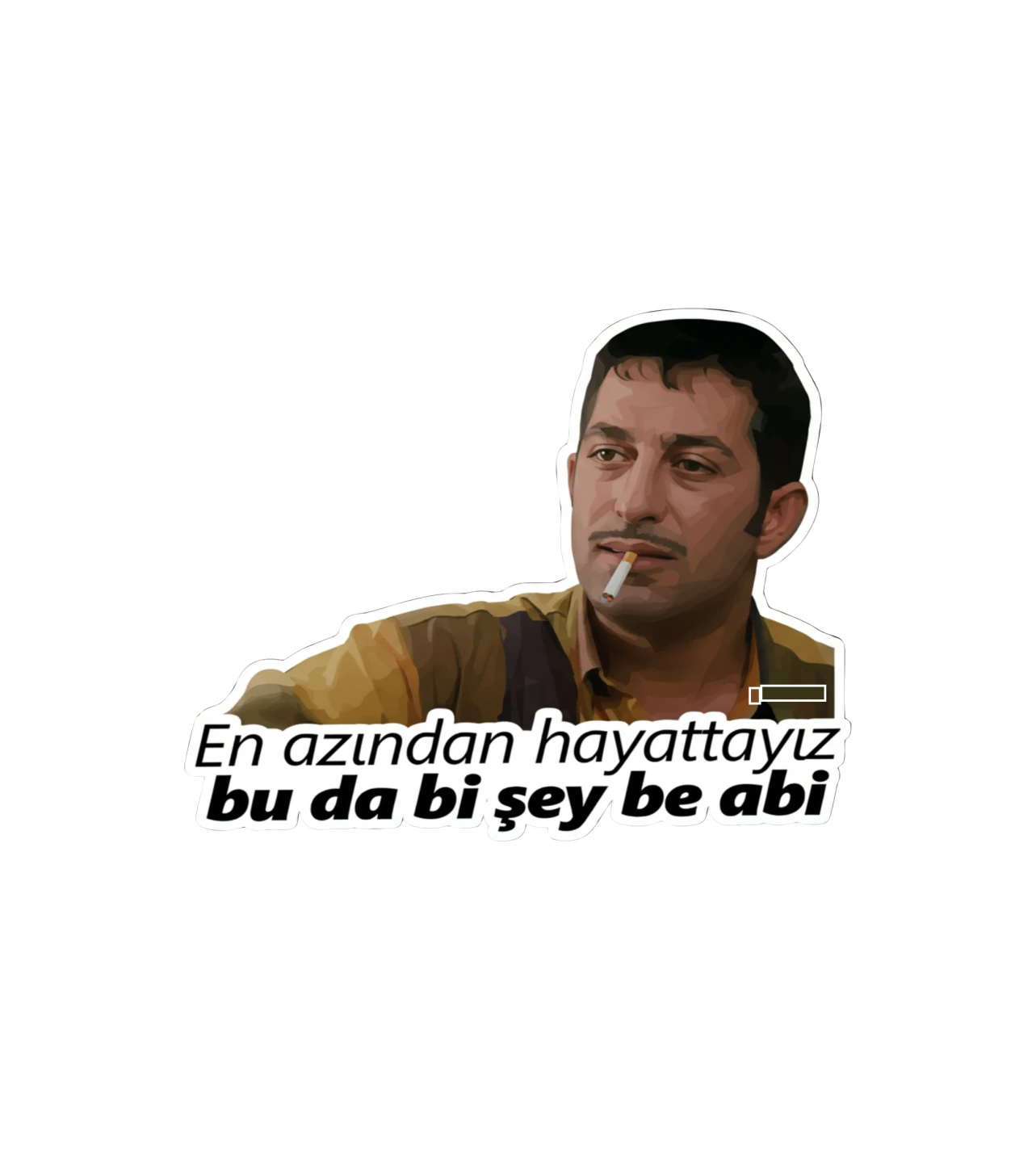 En Azından Hayatayız