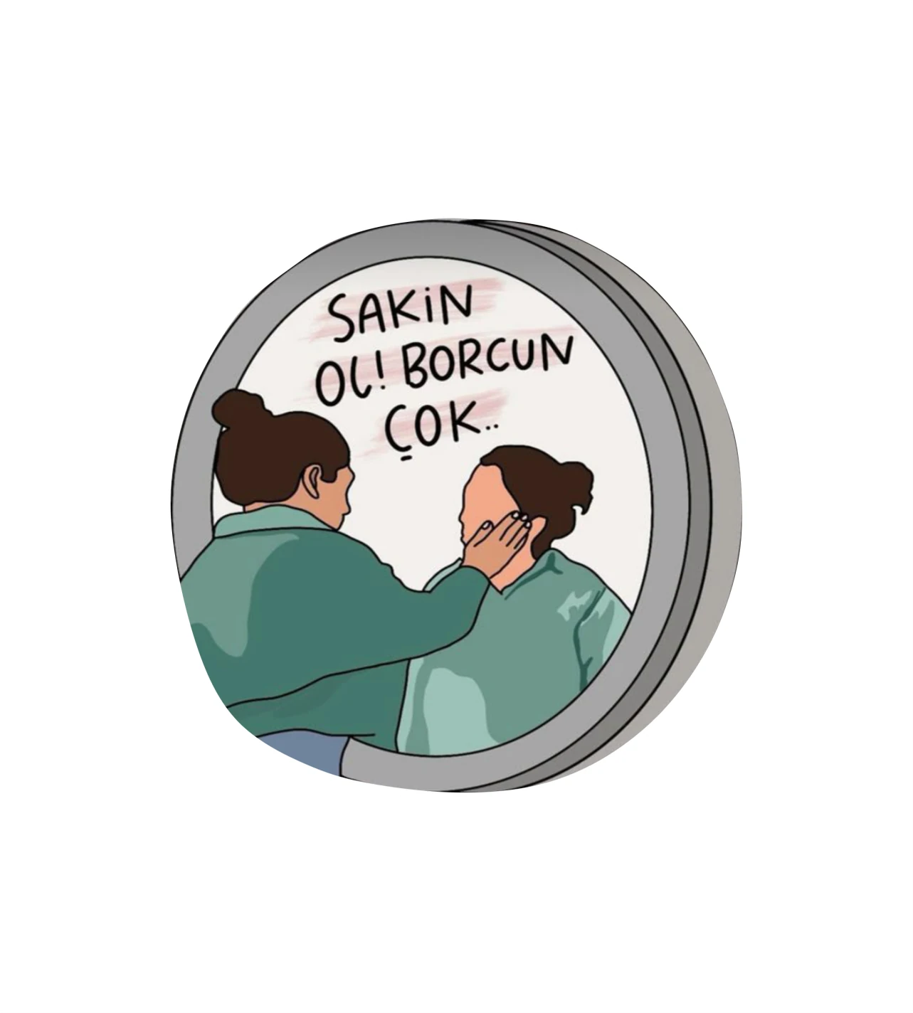 Sakin ol Borcun Çok