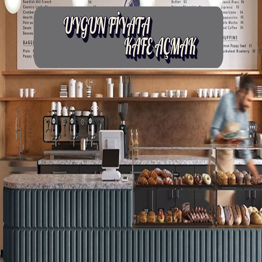 Bütçeniz Kısıtlıysa Kafe Açma Rehberi: Finansman ve Ücretsiz Ürün İpuçları