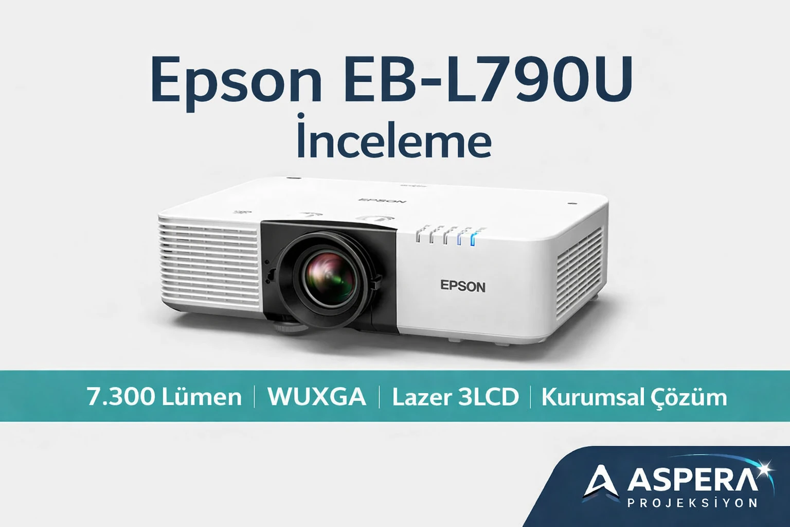 Epson EB-L790U: Profesyonel Sunumlarda Yeni Standart