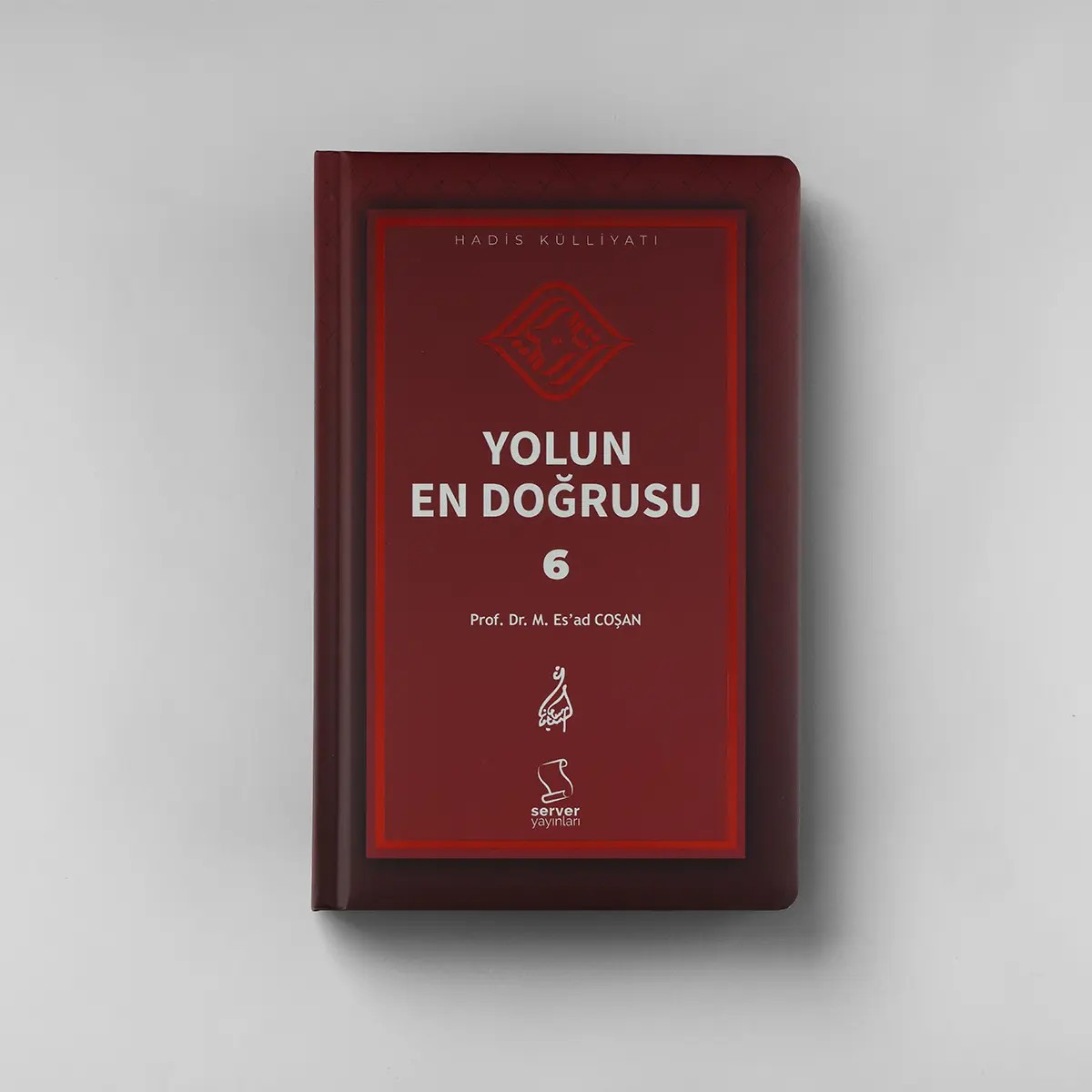 Yolun En Doğrusu - 6 -  Sert Kapak