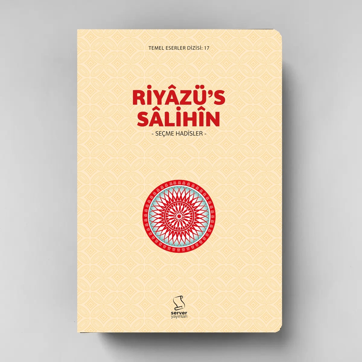 Riyâzü's Sâlihîn (Seçme Hadisler)