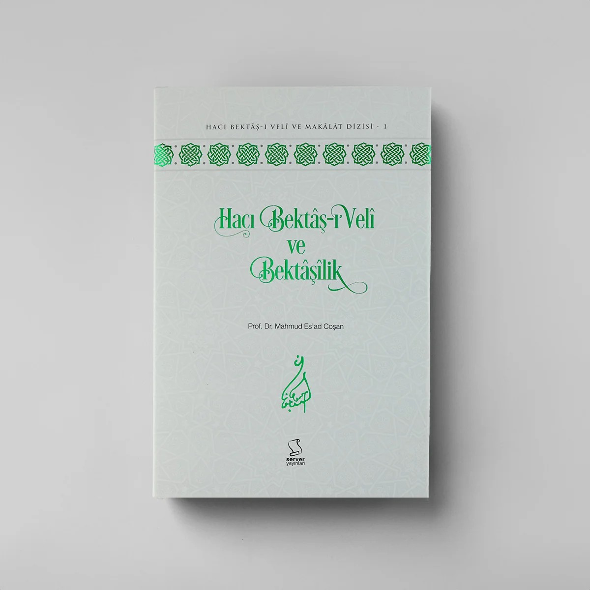Hacı Bektâş-ı Velî ve Bektâşîlik