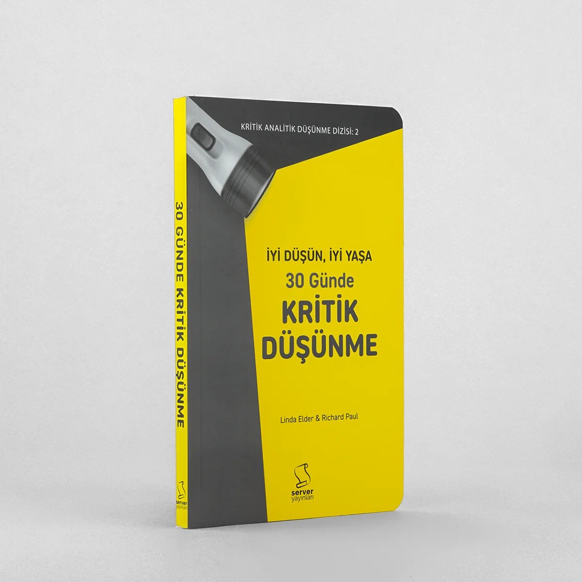 İYİ DÜŞÜN, İYİ YAŞA 30 Günde KRİTİK DÜŞÜNME