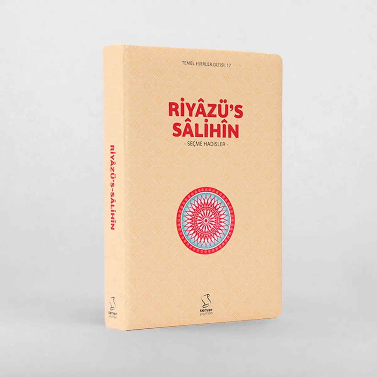 Riyâzü's Sâlihîn (Seçme Hadisler)