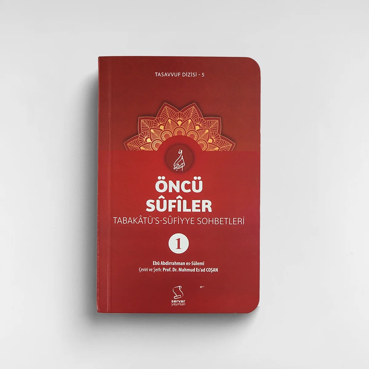 Öncü Sûfîler - Tabakâtü's-Sûfiyye (3 cilt)