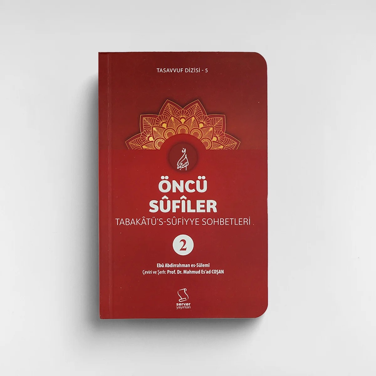 Öncü Sûfîler - Tabakâtü's-Sûfiyye (3 cilt)
