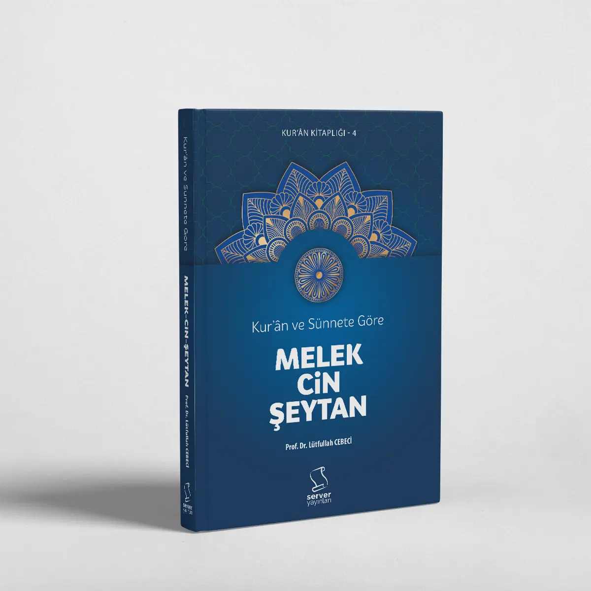 Kur'ân ve Sünnete Göre Melek, Cin, Şeytan