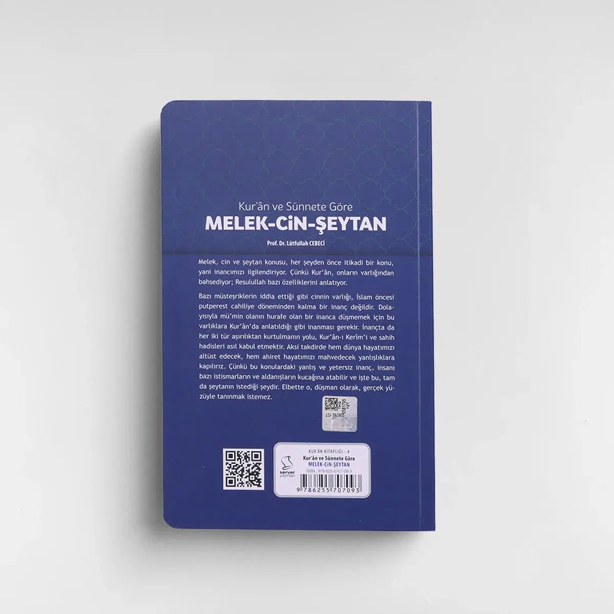 Kur'ân ve Sünnete Göre Melek, Cin, Şeytan