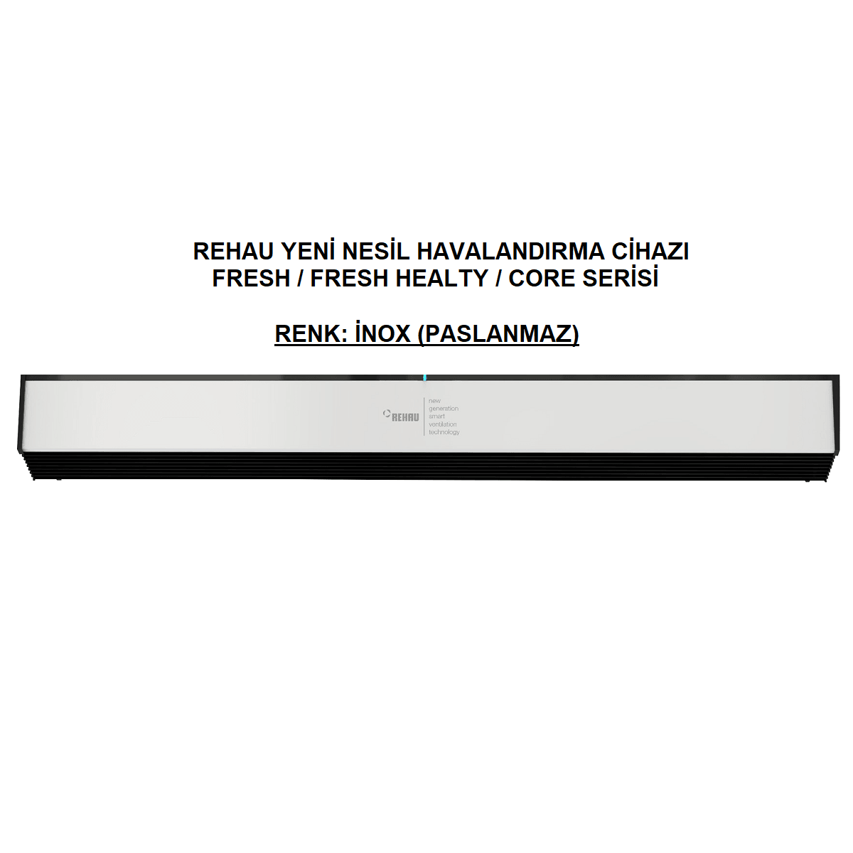 Rehau Yeni Nesil Akıllı Havalandırma Cihazı (Yetkili Servis Montajı ve Kurulumu DAHİL) - İnox