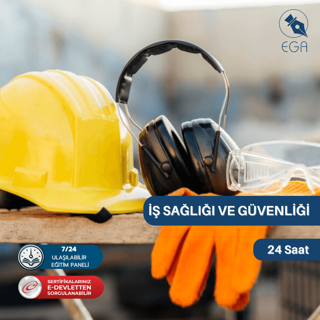 İş Sağlığı ve Güvenliği Eğitimi