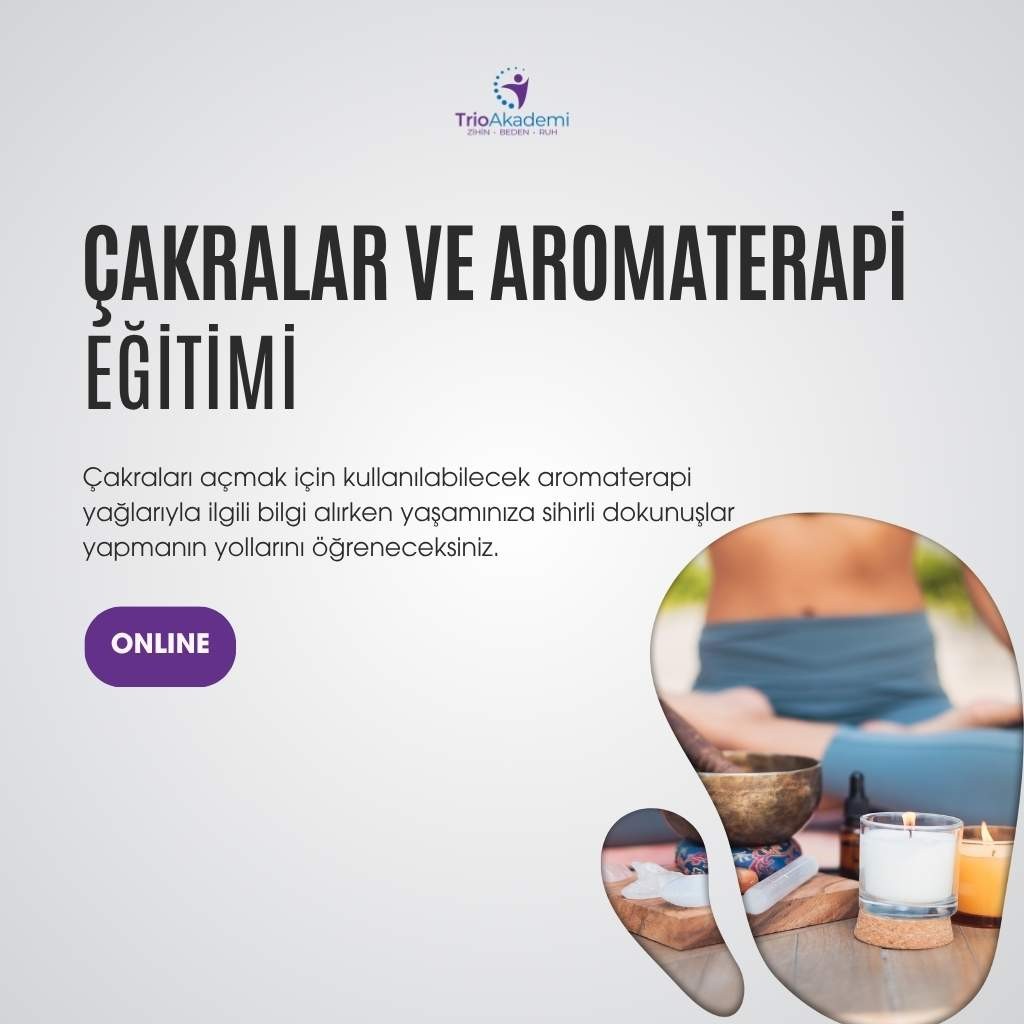 Çakralar ve Aromaterapi Eğitimi