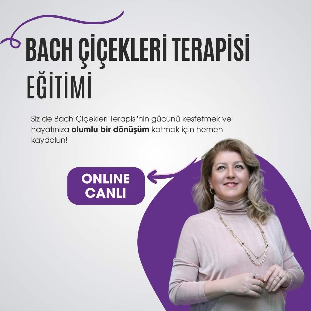 Bach Çiçekleri Terapisi Eğitimi