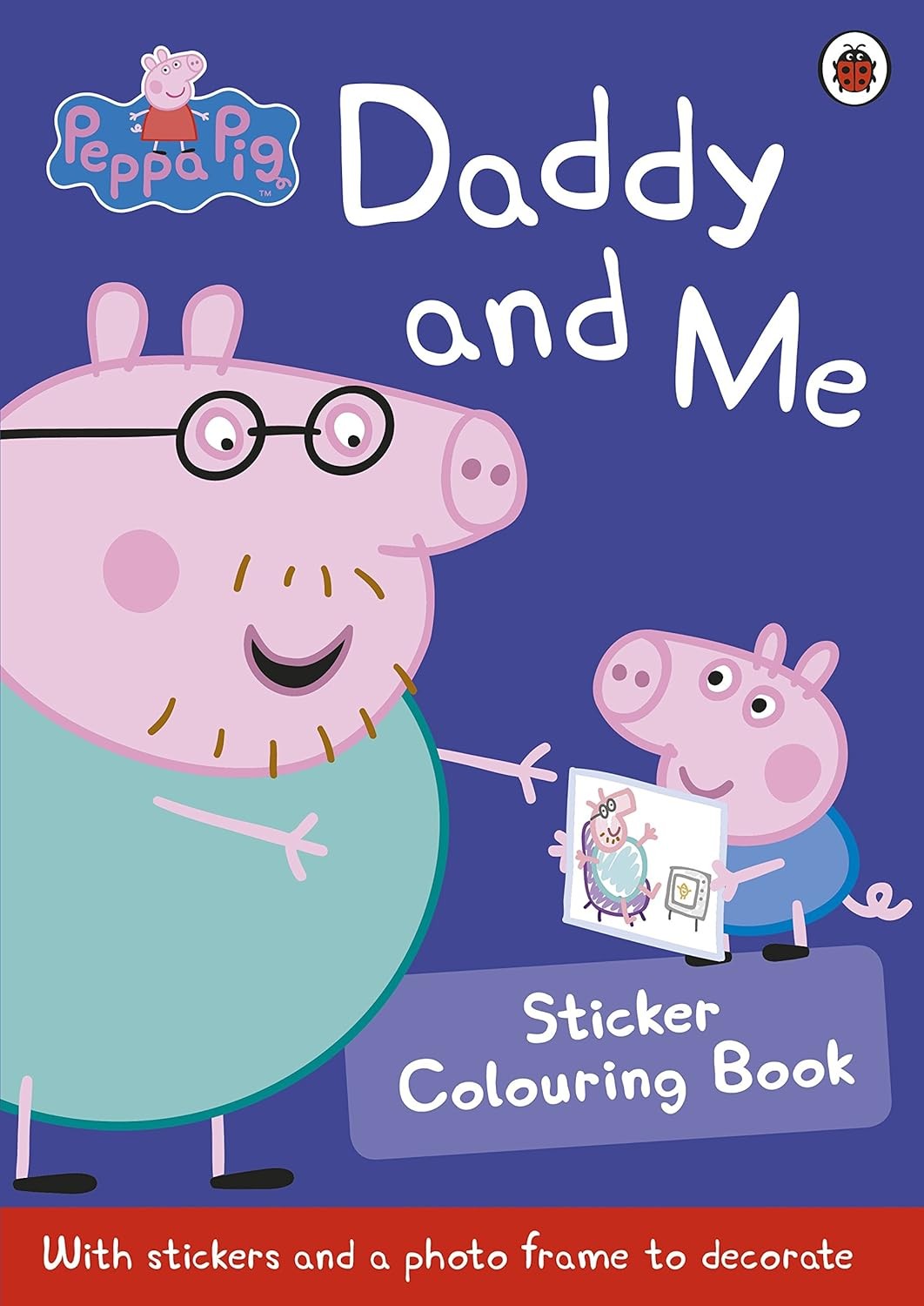 Peppa Pig Daddy And Me Sticker Colourin