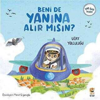 Beni de Yanına Alır Mısın - Uzay Yolculuğu