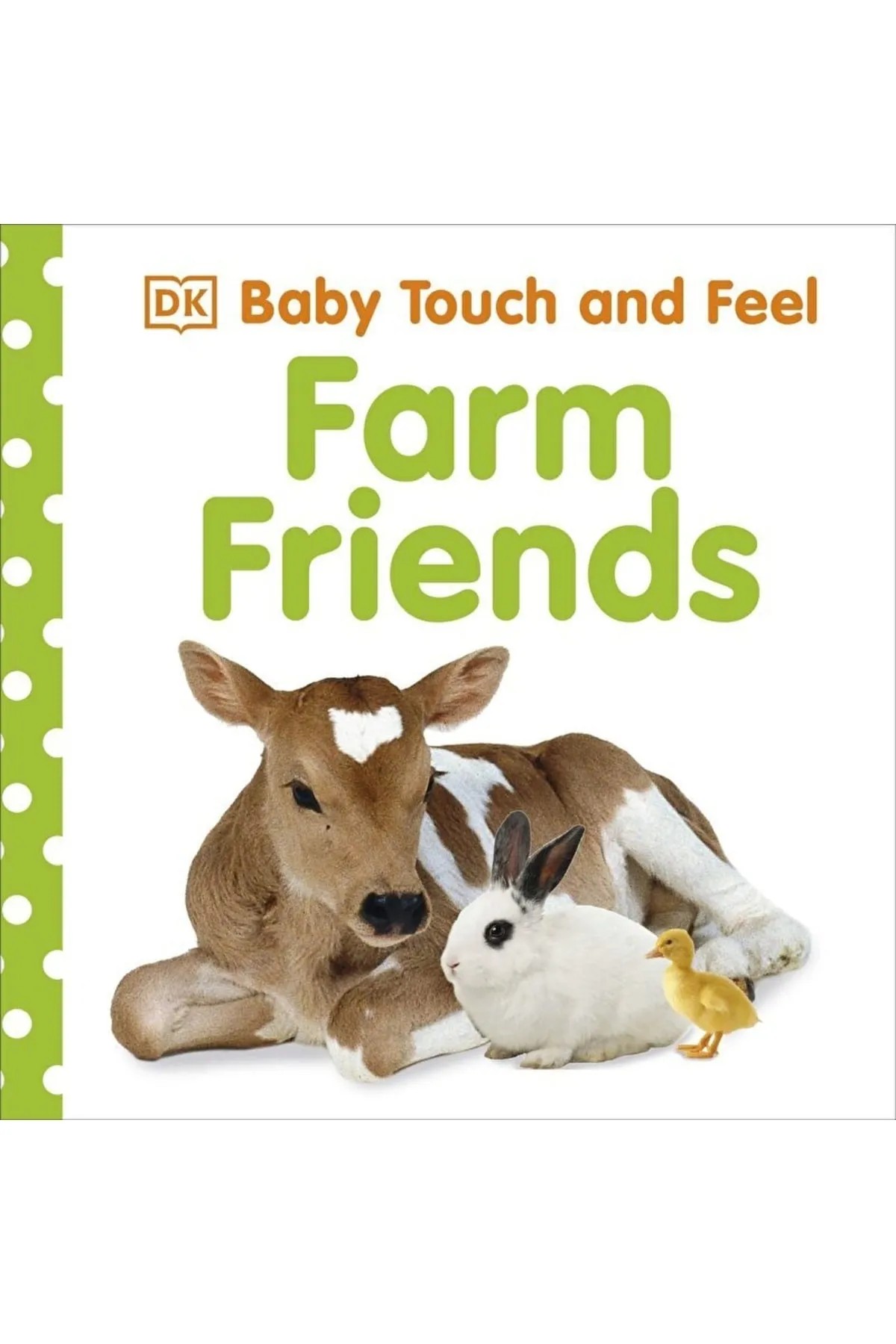 Baby Touch And Feel - Farm Friends