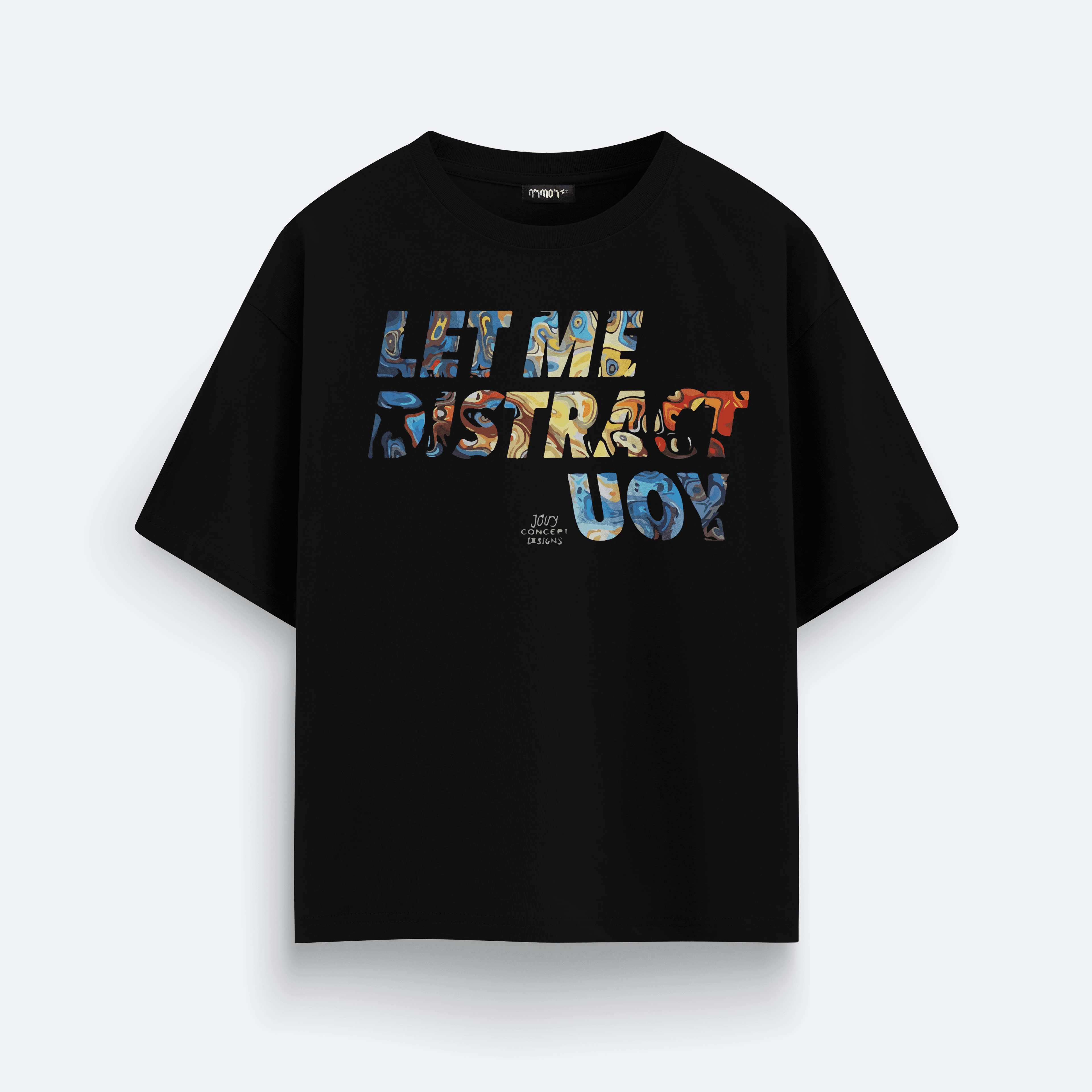 Armors Oversize Let Me Distract You Unisex T-shirt