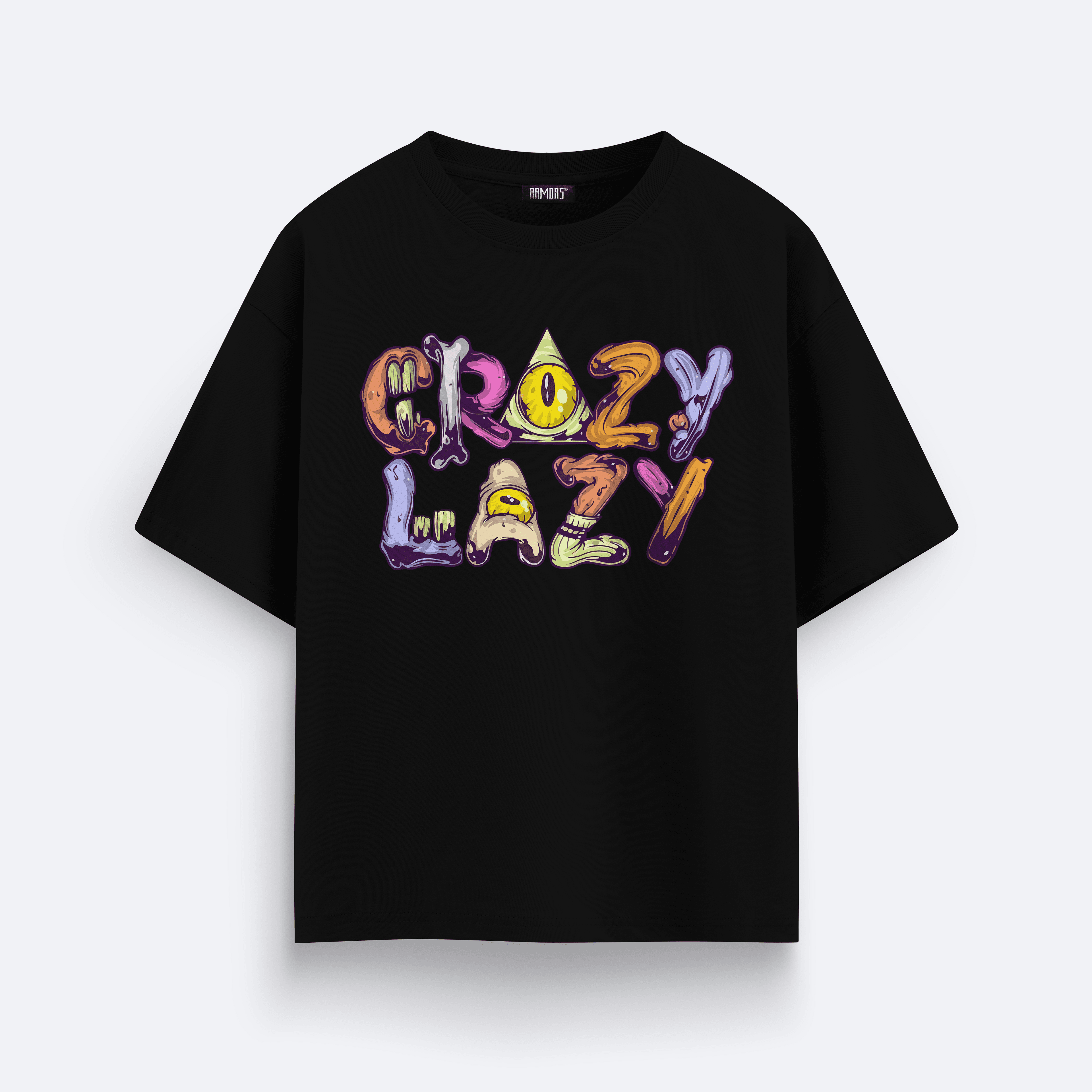 Armors Oversize Crazy Lazy Unisex T-shirt