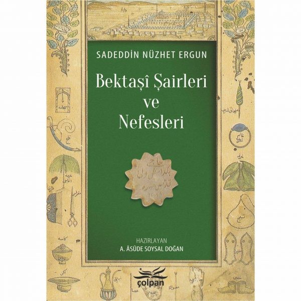 Bektaşî Şairleri ve Nefesleri