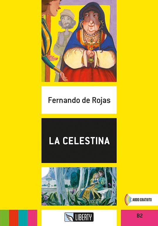 La Celestina (Lecturas Liberty) B2