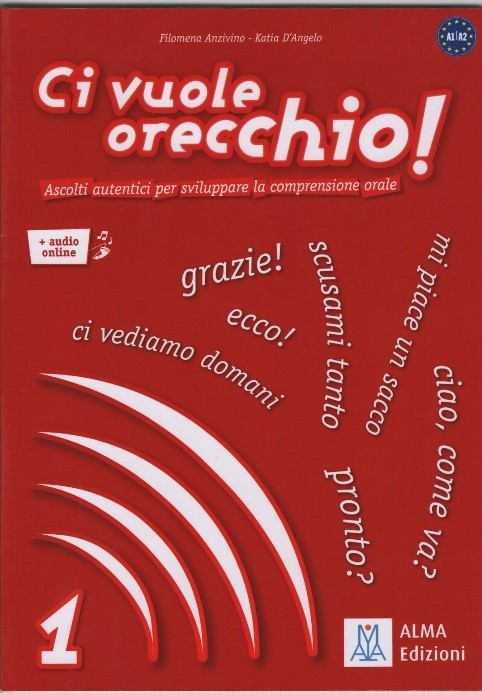 Ci vuole orecchio! 1 libro +audio online