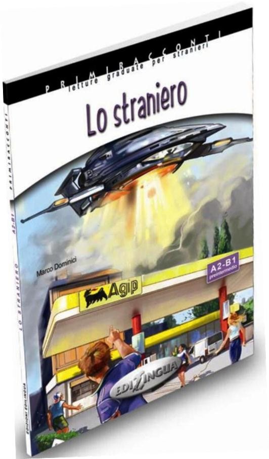 Lo straniero +CD Audio (Collana Primiracconti pre-intermedio)
