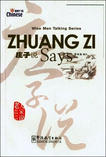 Zhuang Zi Says (Wise Men Talking Series)
