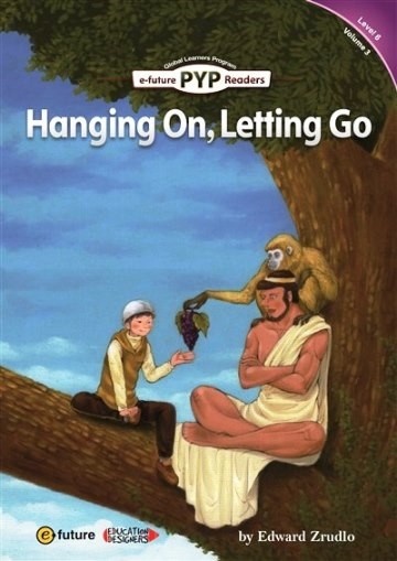 Hanging On, Letting Go (PYP Readers 6)