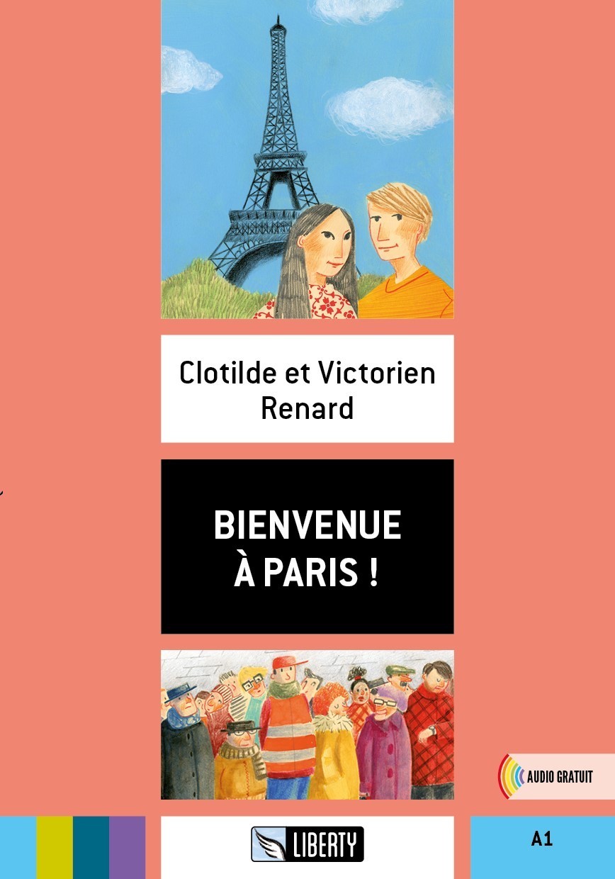 Bienvenue À Paris! (Lectures Liberty) A1