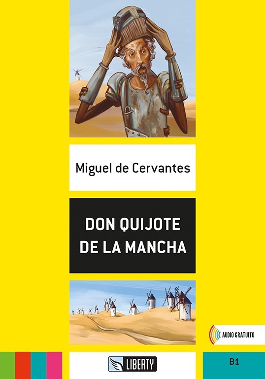 Don Quijote de La Mancha (Lecturas Liberty) B1