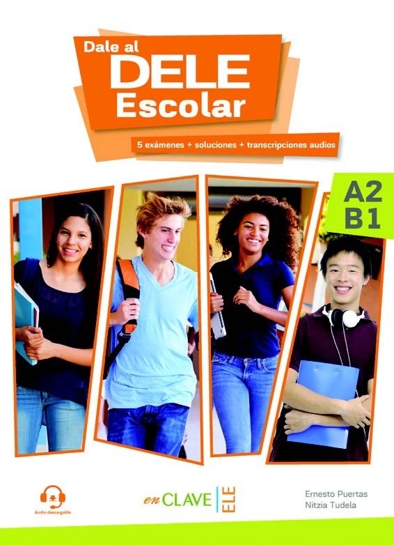 Dale al DELE Escolar A2-B1 +Audio descargable