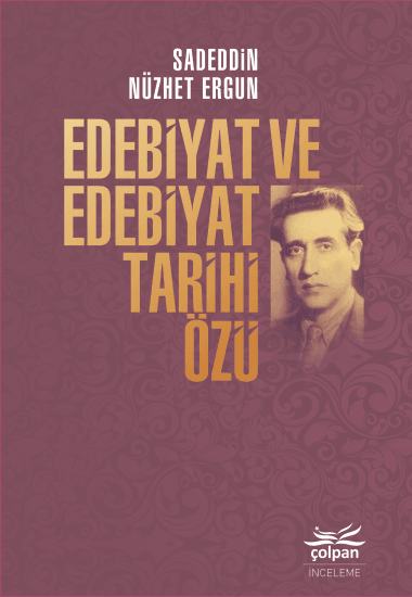 Edebiyat ve Edebiyat Tarihi Özü
