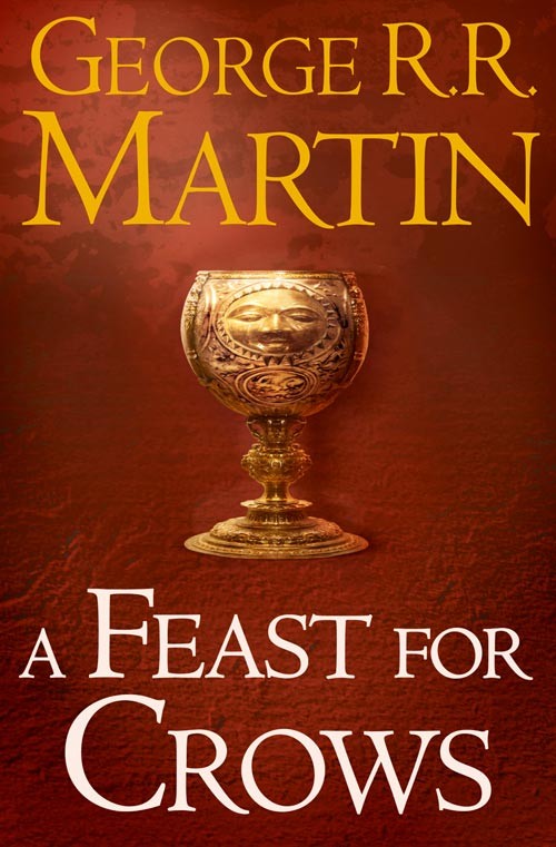 A Feast for Crows (A Song of Ice & Fire, Book 4)