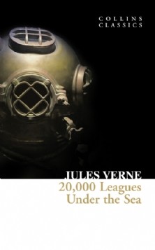 20,000 Leagues Under The Sea (Collins Classics)