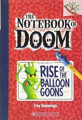 Rise of the Balloon Goons: A Branches Book
