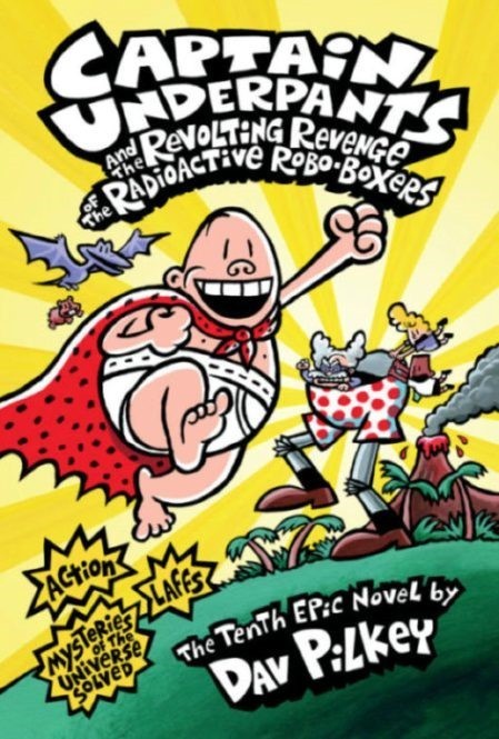 CU& the Revolting Revenge of the Radioactive Robo-Boxers (Captain Underpants)