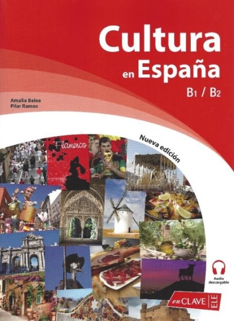 Cultura en España +Audio descargable (B1-B2)