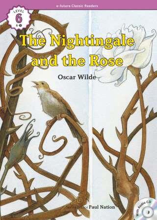 The Nightingale and the Rose +CD (eCR Level 6)