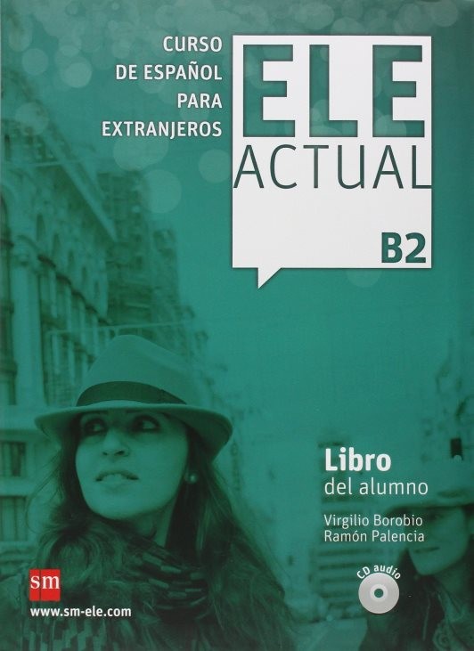 ELE ACTUAL B2 Libro del alumno (con licencia digital)