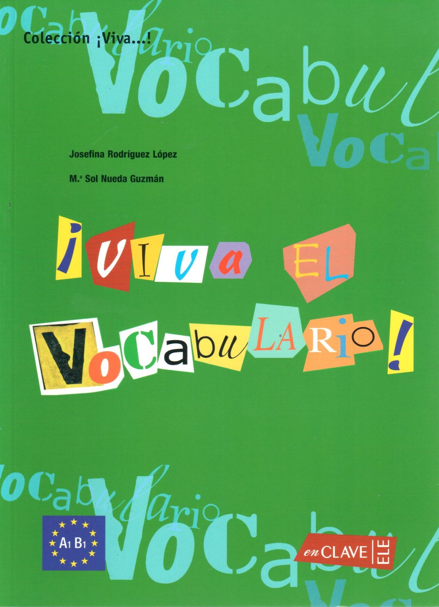 ¡Viva el Vocabulario! (A1-B1)