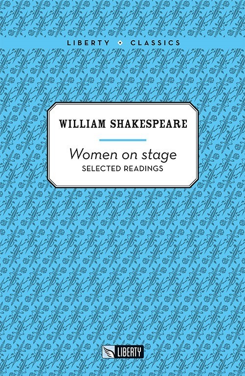 Women on Stage (Liberty Classics)