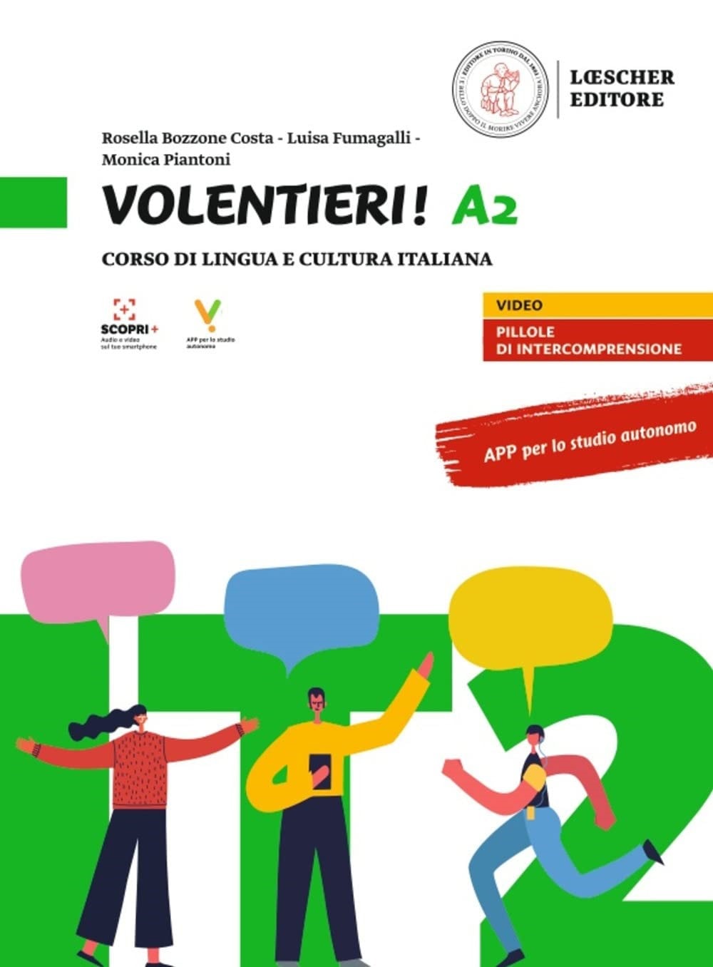 Volentieri! A2 Libro - Corso di lingua e cultura italiana