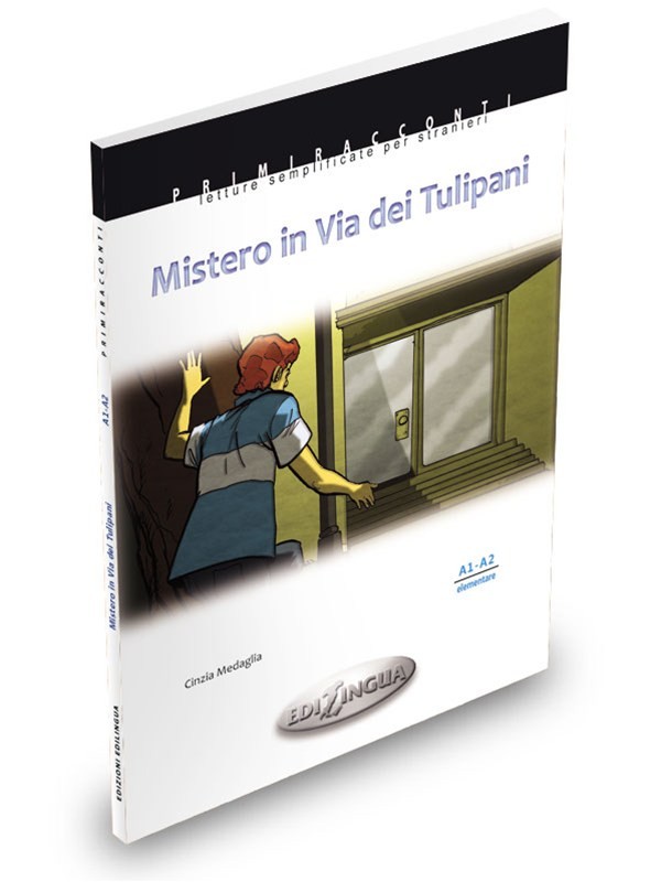 Mistero in Via dei Tulipani + CD Audio (Collana Primiracconti elementare)