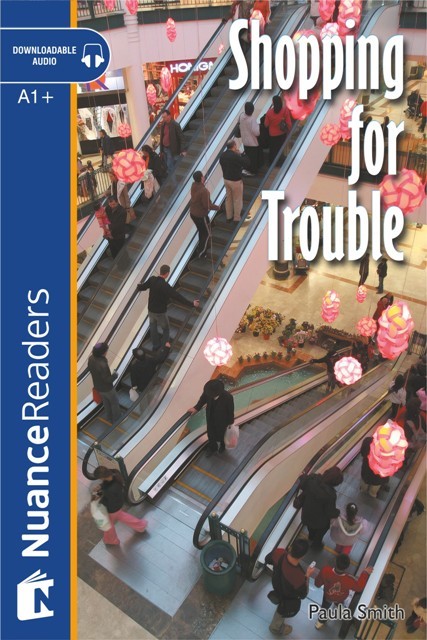 Shopping for Trouble +Audio (Level 2)