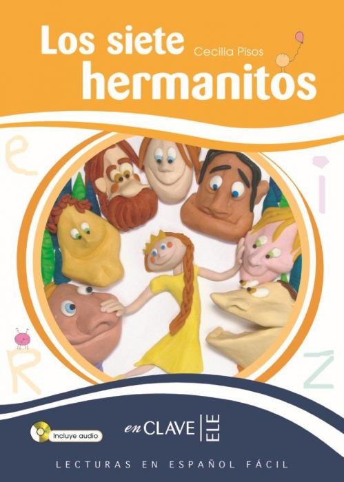 Los siete hermanitos +Audio descargable (LEEF Nivel-3)