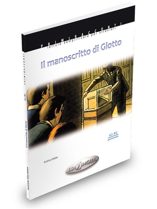 Il manoscritto di Giotto + CD Audio (Collana Primiracconti pre-intermedio)