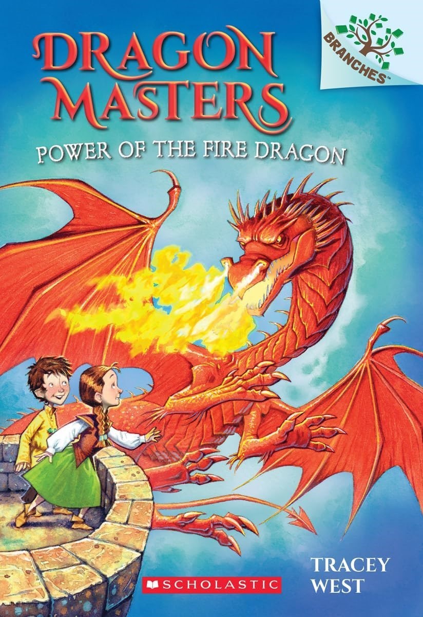 Power of the Fire Dragon: A Branches Book (Dragon Masters 4)
