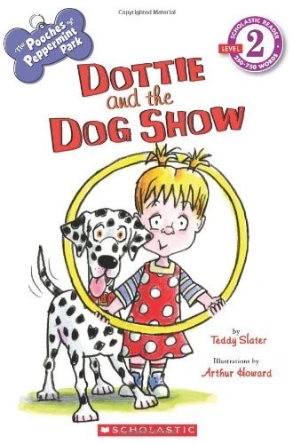 The Pooches of Peppermint Park: Dottie and the Dog Show