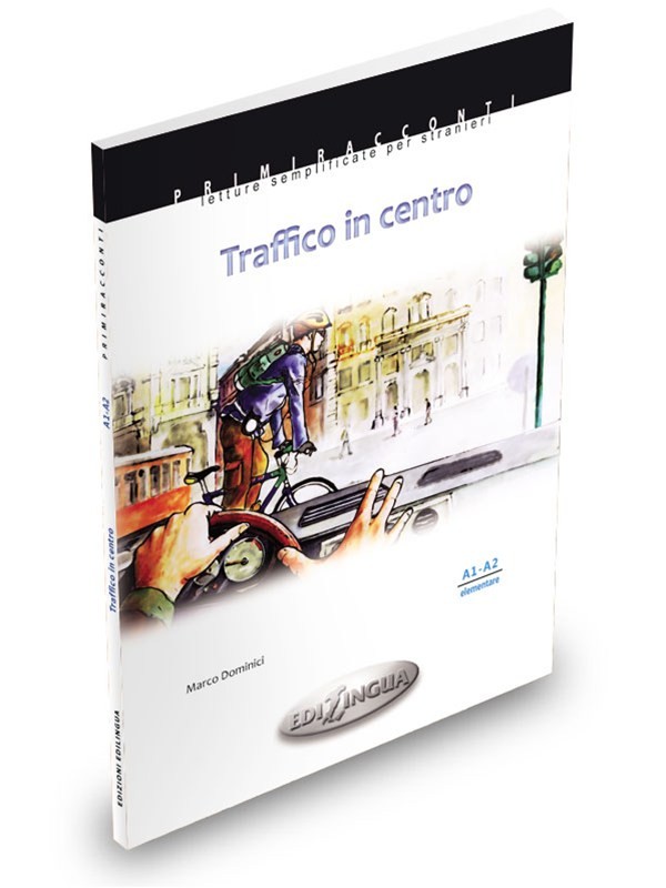 Traffico in centro + CD Audio (Collana Primiracconti elementare)