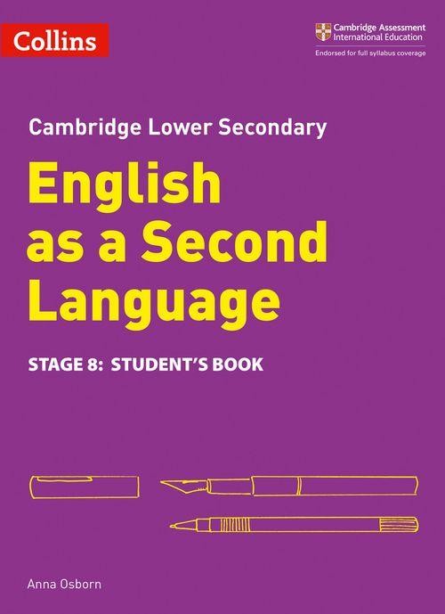 Cambridge Lower Secondary English as a Second Language - Student’s Book Stage 8